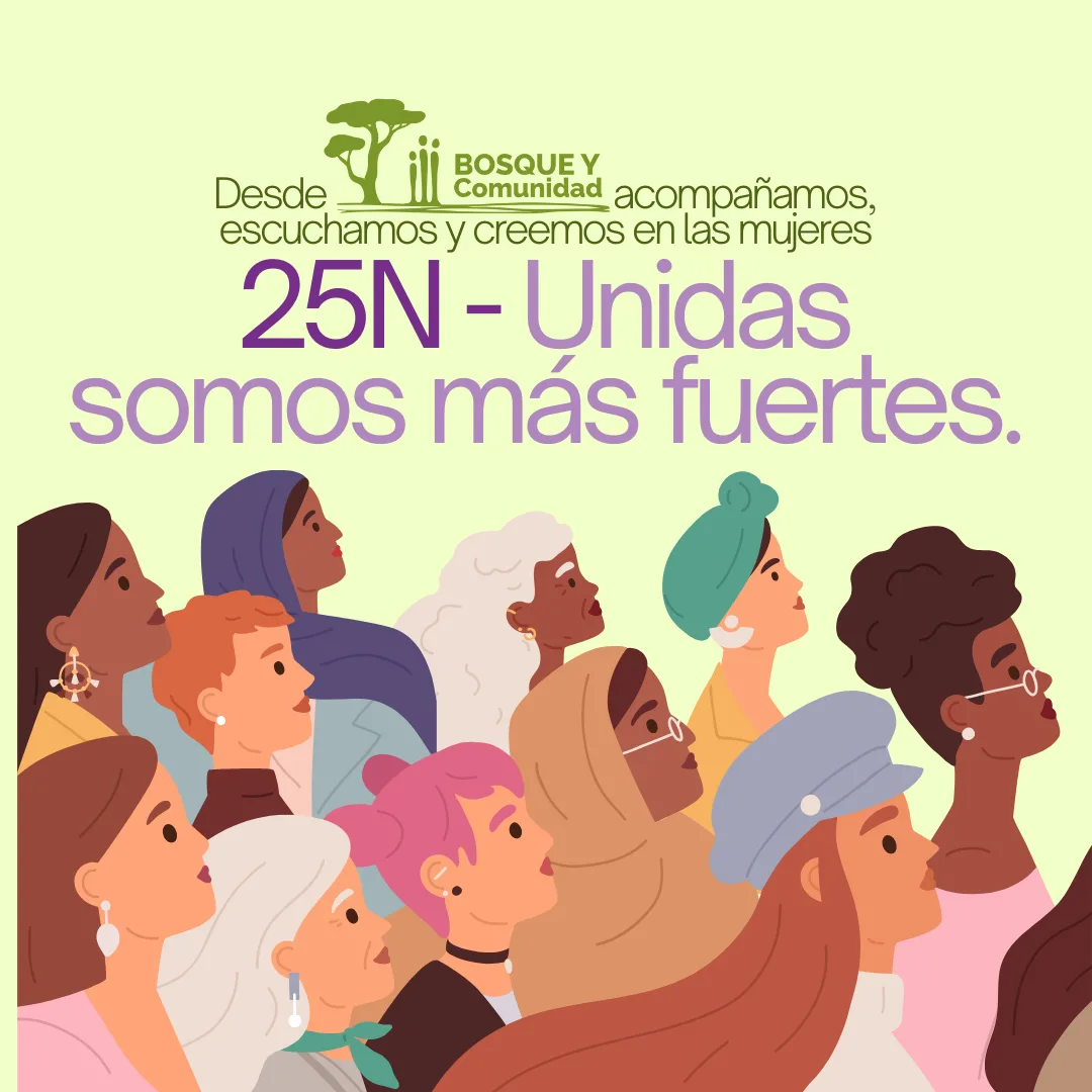 25N: Bosque y Comunidad se suma al Día Internacional para la Eliminación de la Violencia contra las Mujeres